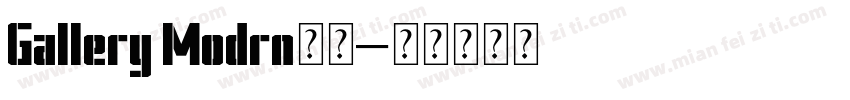 Gallery Modrn字体字体转换